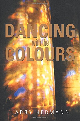 Cover for Larry Hermann · Dancing with the Colours (Paperback Book) (2014)