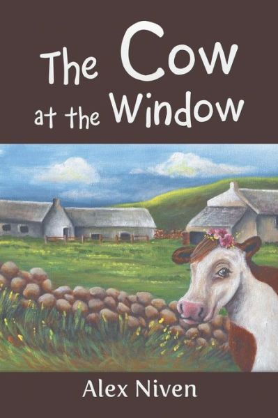 Cover for Alex Niven · The Cow at the Window (Paperback Book) (2015)