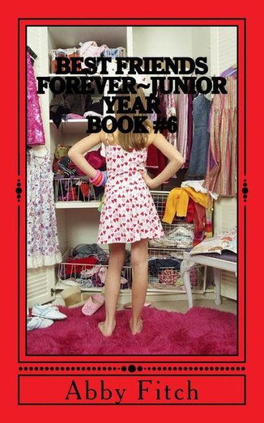 Cover for Abby Fitch · Best Friends Forever Junior Year (Paperback Book) (2015)