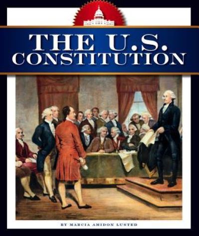 Cover for Marcia Amidon Lusted · The U.S. Constitution (Hardcover Book) (2016)