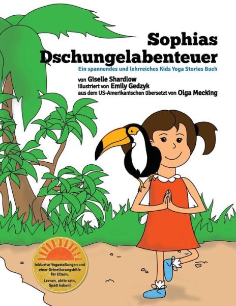 Cover for Giselle Shardlow · Sophias Dschungelabenteuer (Paperback Book) (2015)