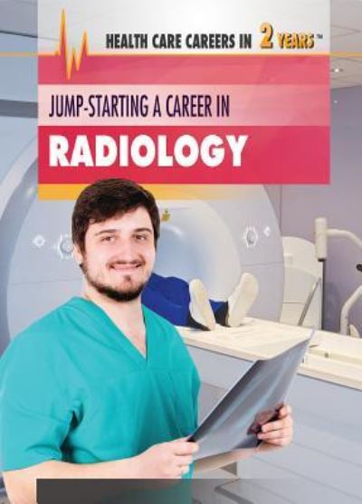 Cover for Jason Porterfield · Jump-Starting a Career in Radiology (Paperback Book) (2018)