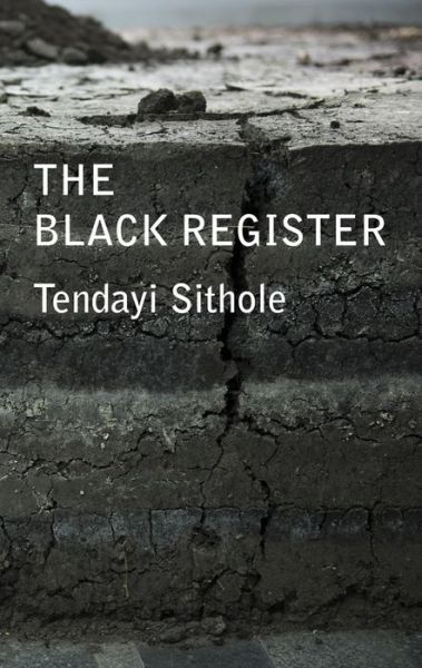 Cover for Tendayi Sithole · The Black Register - Critical South (Taschenbuch) (2020)