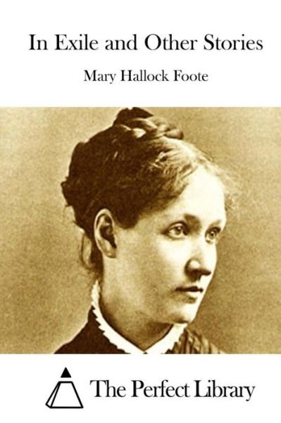 Cover for Mary Hallock Foote · In Exile and Other Stories (Paperback Bog) (2015)