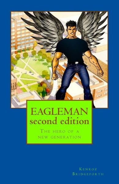 Cover for Kenroz Bridgeforth · Eagleman Second Edition: the Hero of a New Generation (Paperback Book) (2015)