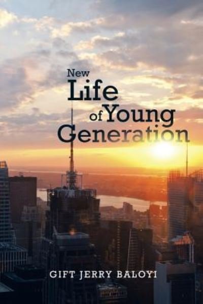Cover for Gift Jerry Baloyi · New Life of Young Generation (Pocketbok) (2015)