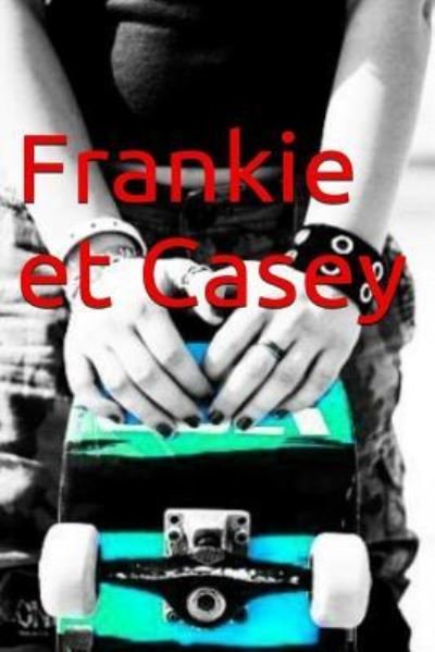 Cover for Any Bender · Frankie et Casey (Paperback Bog) (2015)