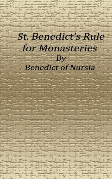 Cover for Benedict of Nursia · St. Benedict's Rule for Monasteries (Paperback Book) (2015)