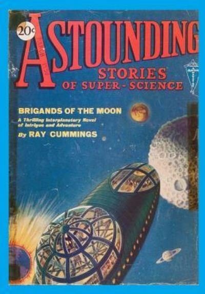 Cover for Ray Cummings · Astounding Stories of Super-Science, Vol. 1, No. 3 (March, 1930) (Paperback Book) (2015)