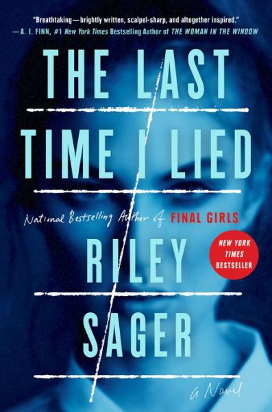 Cover for Riley Sager · The Last Time I Lied: A Novel (Inbunden Bok) (2018)