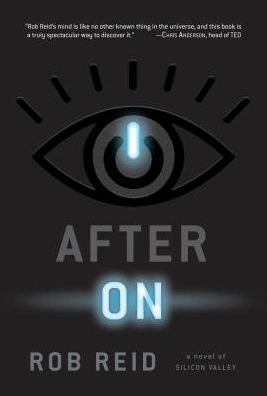 Cover for Rob Reid · After On: A Novel of Silicon Valley (Paperback Book) (2018)