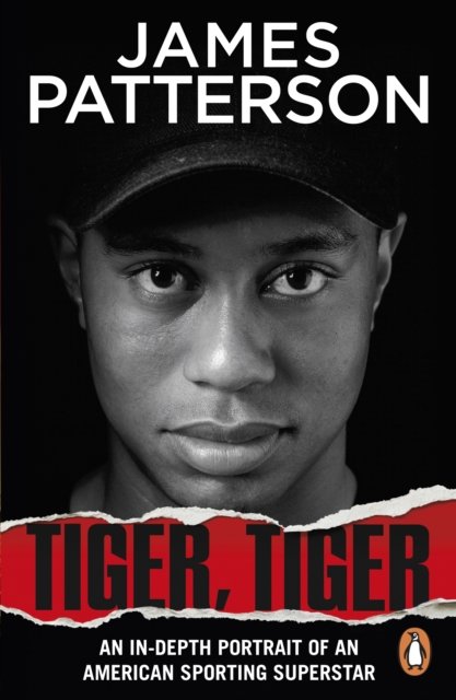 Tiger, Tiger - James Patterson - Książki - Cornerstone - 9781529160079 - 13 lutego 2025