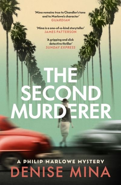 The Second Murderer: Journey through the shadowy underbelly of 1940s LA in this new murder mystery - Denise Mina - Books - Vintage Publishing - 9781529920079 - April 4, 2024