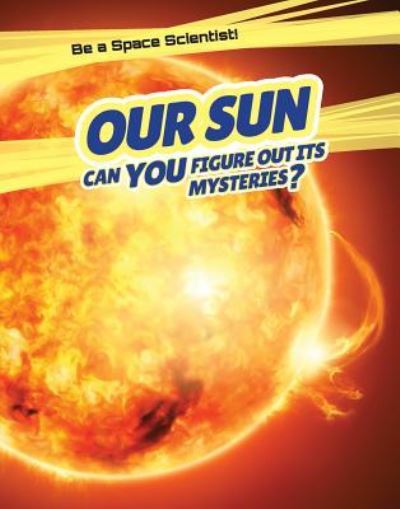Cover for David Hawksett · Our Sun (Hardcover Book) (2017)