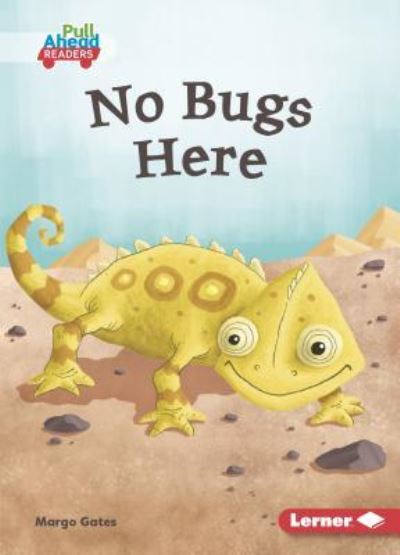 Cover for Margo Gates · No Bugs Here (Book) (2019)