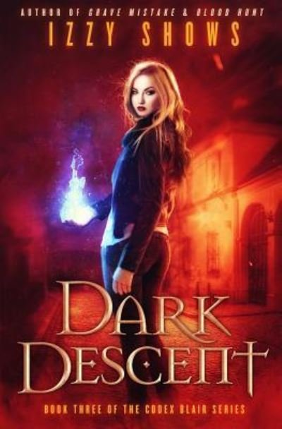 Cover for Izzy Shows · Dark Descent (Paperback Book) (2017)