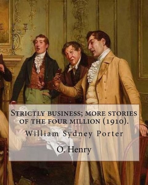 Cover for O. Henry · Strictly business; more stories of the four million . By : O. Henry (Paperback Bog) (2017)