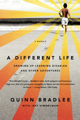 A Different Life: Growing Up Learning Disabled and Other Adventures - Jeff Himmelman - Books - PublicAffairs,U.S. - 9781586488079 - March 2, 2010