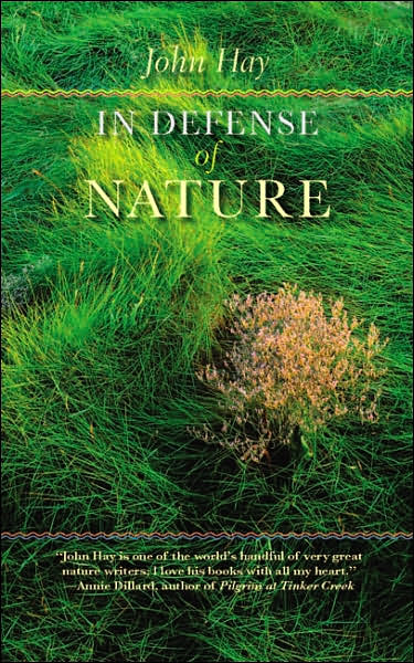 Cover for John Hay · In Defense of Nature - the Iowa Series in Literary Nonfiction (Paperback Book) (2007)