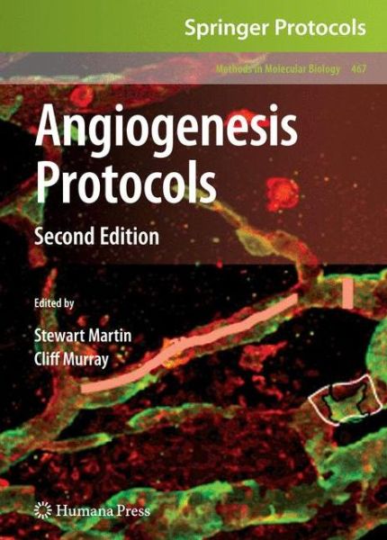 Cover for Angiogenesis Protocols - Methods in Molecular Biology (Hardcover Book) [2nd ed. 2009 edition] (2008)