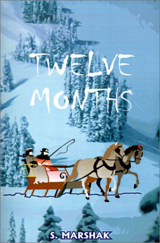 Cover for S Marshak · Twelve Months: A Fairy-Tale (Paperback Book) (2000)