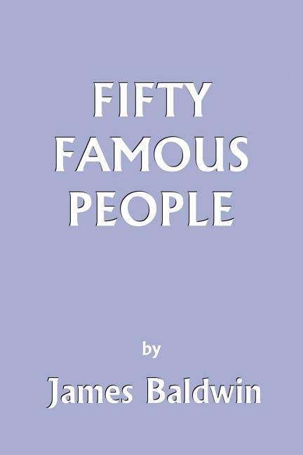 Cover for James Baldwin · Fifty Famous People (Yesterday's Classics) (Paperback Bog) (2005)