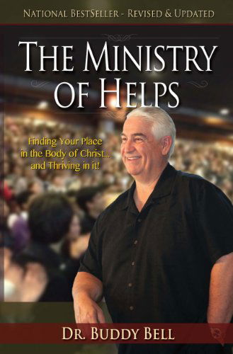 Cover for Buddy Bell · The Ministry of Helps Handbook, Revised and Updated: How to Be Totally Effective Serving in the Local Church (Paperback Book) [Rev Upd edition] (2010)