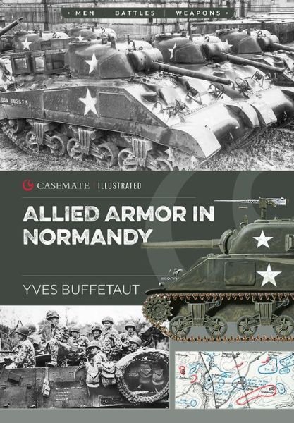 Cover for Yves Buffetaut · Allied Armor in Normandy - Casemate Illustrated (Taschenbuch) (2018)