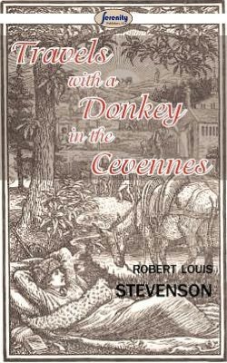Travels with a Donkey in the Cevennes - Robert Louis Stevenson - Bøger - Serenity Publishers, LLC - 9781612428079 - 3. september 2012