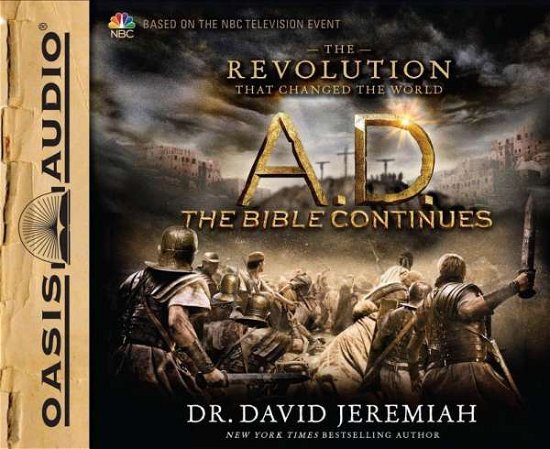 Cover for David Jeremiah · A.d. the Bible Continues: the Revolution That Changed the World (CD) (2015)