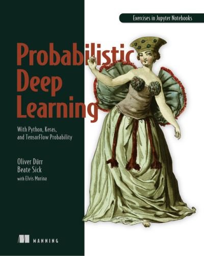 Cover for Oliver Durr · Probabilistic Deep Learning (Paperback Book) (2021)