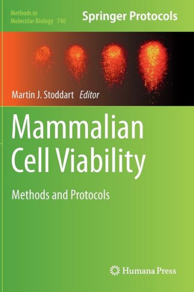 Cover for Martin J Stoddart · Mammalian Cell Viability: Methods and Protocols - Methods in Molecular Biology (Hardcover Book) (2011)