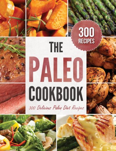 Cover for Rockridge Press · The Paleo Cookbook: 300 Delicious Paleo Diet Recipes (Gebundenes Buch) (2013)