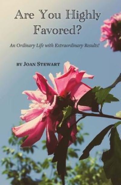 Cover for Joan Stewart · Are You Highly Favored? (Paperback Book) (2016)
