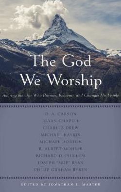 Cover for Various Contributors · The God We Worship (Paperback Bog) (2016)