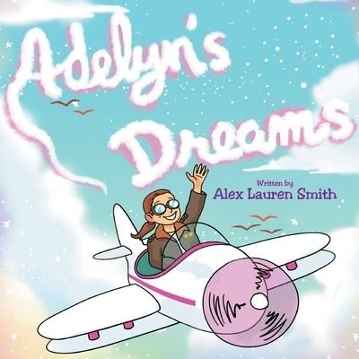 Cover for Alex Lauren Smith · Adelyn's Dreams (Paperback Book) (2019)