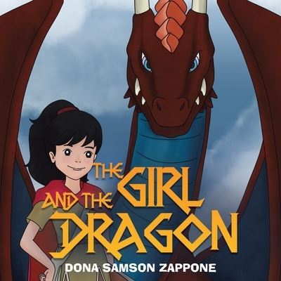 Cover for Dona Samson Zappone · The Girl And The Dragon (c) 2021 (Pocketbok) (2021)