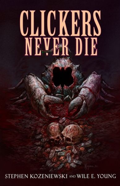 Cover for Wile E Young · Clickers Never Die (Paperback Book) (2022)