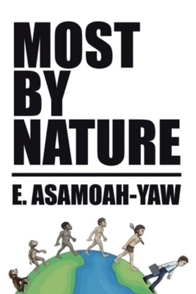 Most By Nature - E Asamoah-Yaw - Książki - Matchstick Literary - 9781637900079 - 22 stycznia 2021