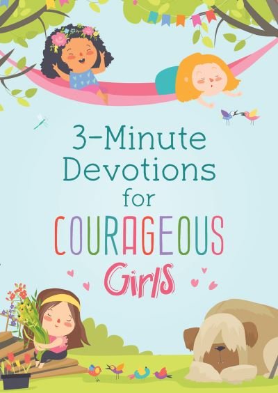Cover for 3-Minute Devotions for Courageous Girls (Book) (2021)