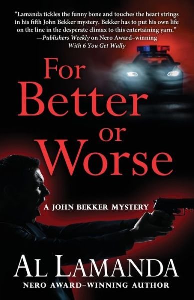 Cover for Al Lamanda · For Better or Worse (Paperback Book) (2019)