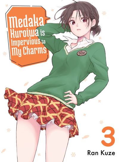 Cover for Ran Kuze · Medaka Kuroiwa Is Impervious to My Charms 3 (Pocketbok) (2023)