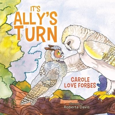 Cover for Carol Love Forbes · It's Ally's Turn (Paperback Book) (2020)