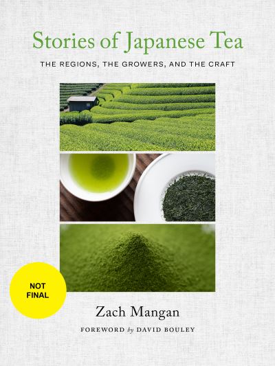 Cover for Zach Mangan · Stories of Japanese Tea: The Regions, the Growers, and the Craft (Paperback Book) (2022)