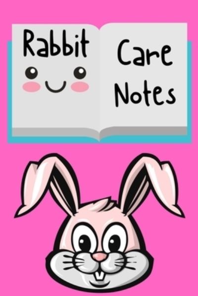 Cover for Petcraze Books · Rabbit Care Notes (Paperback Book) (2020)