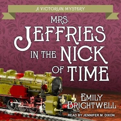 Cover for Emily Brightwell · Mrs. Jeffries in the Nick of Time (CD) (2019)