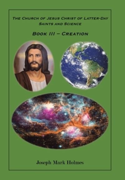 Cover for Joseph Mark Holmes · Church of Jesus Christ of Latter-Day Saints and Science (Book) (2023)