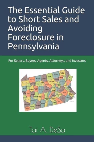 Cover for Tai a Desa · The Essential Guide to Short Sales and Avoiding Foreclosure in Pennsylvania (Taschenbuch) (2019)