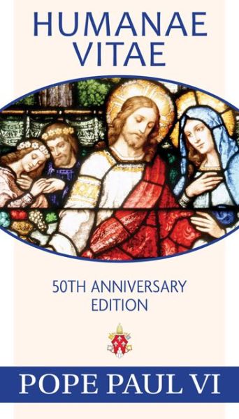 Cover for Pope Paul VI · Humanae Vitae, 50th Anniversary Edition (Paperback Book) (2018)