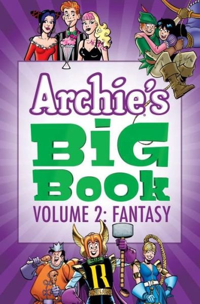 Cover for Archie Superstars · Archie's Big Book Vol. 2: Fantasy (Paperback Bog) (2018)